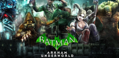 Batman: Arkham Underworld